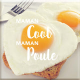 Magnet Aimanté - Maman cool, maman poule