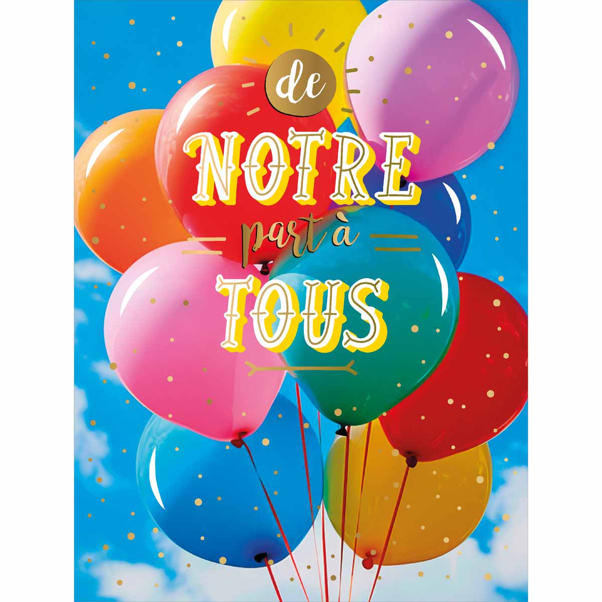 Carte Maxi  De notre part à tous - Toutes les occasions